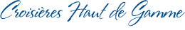 Croisières Haud de Gamme