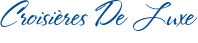 Croisières De Luxe